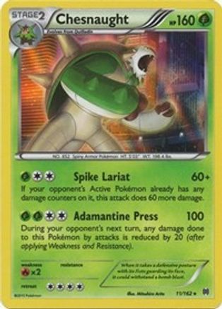 Chesnaught 11/162 - XY  BREAKthrough Holofoil