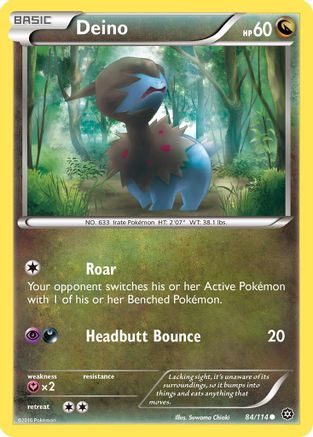 Deino 84/114 - XY  Steam Siege Reverse Holofoil