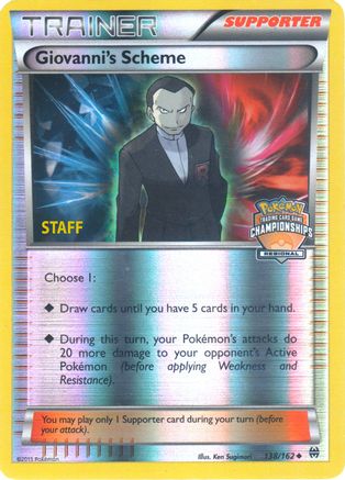 Giovanni's Scheme - 138/162 (Regional Championships) [Staff] 138 - League & Championship Cards Reverse Holofoil