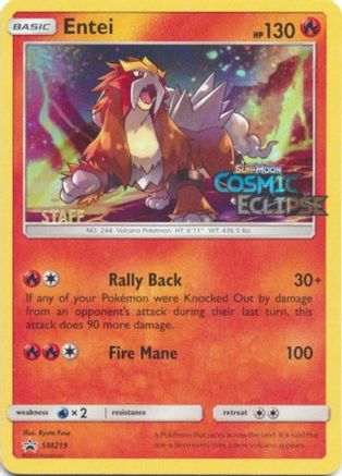 Entei - SM219 (Prerelease) [Staff] SM219 - SM Promos Holofoil