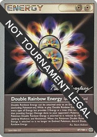 Double Rainbow Energy - 2005 (Michael Gonzalez) 87 - World Championship Decks
