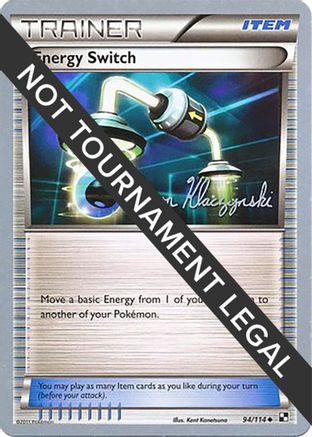 Energy Switch - 2013 (Jason Klaczynski) 94 - World Championship Decks