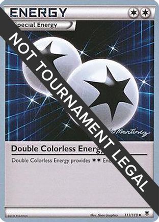 Double Colorless Energy - 2015 (Patrick Martinez) 111 - World Championship Decks