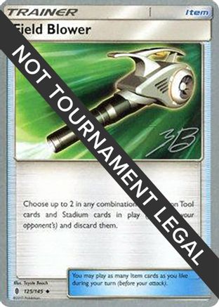 Field Blower - 2017 (Zachary Bokhari) 125 - World Championship Decks