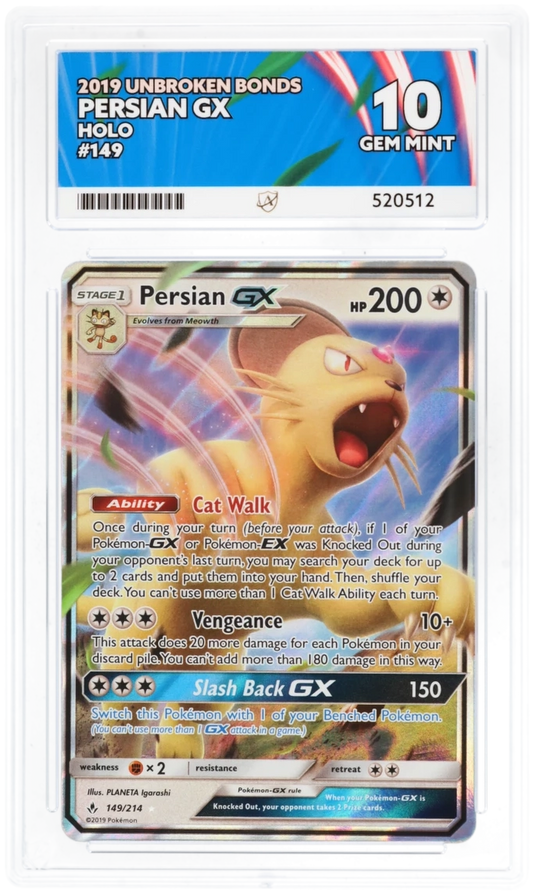 ACE 10 - Persian GX - 149/214 - Unbroken Bonds - Pokemon