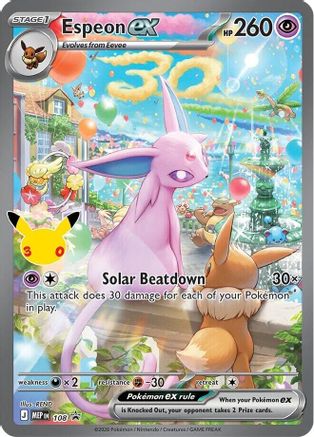 Espeon ex - 108 (30th Celebration) 108 - ME Mega Evolution Promo Holofoil