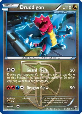 Druddigon (Team Plasma) 94/135 - Plasma Storm Reverse Holofoil
