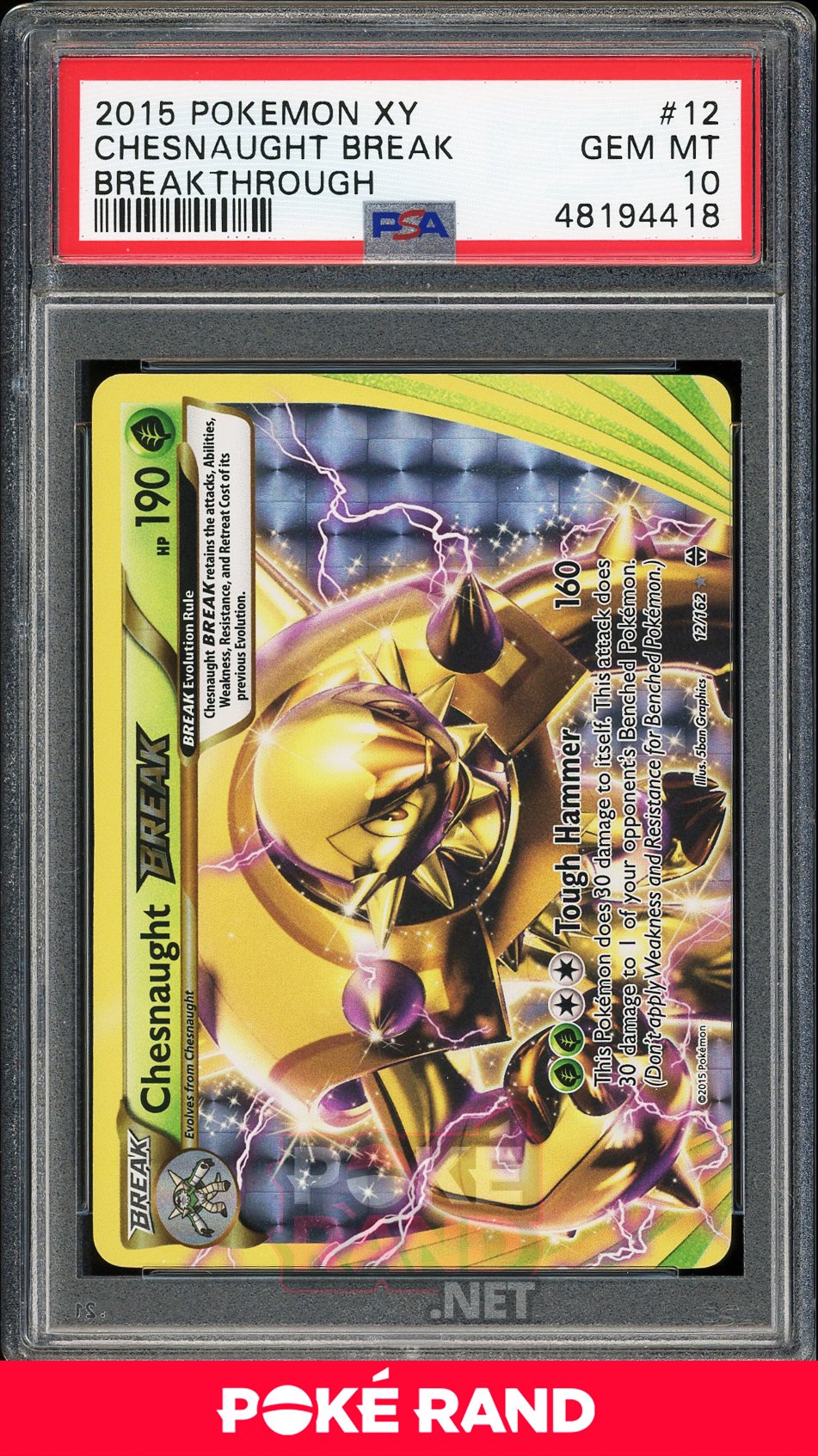 Chesnaught Break (PSA 10) - XY Breakthrough #12